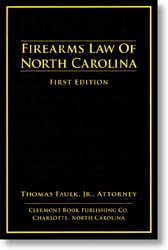Firearms Law of North Carolina