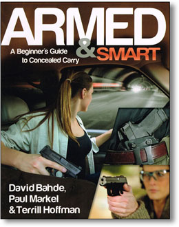 ARMED & SMART: A Beginner's Guide to Concealed Carry