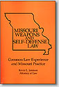 Missouri Weapons and Self Defense Laws